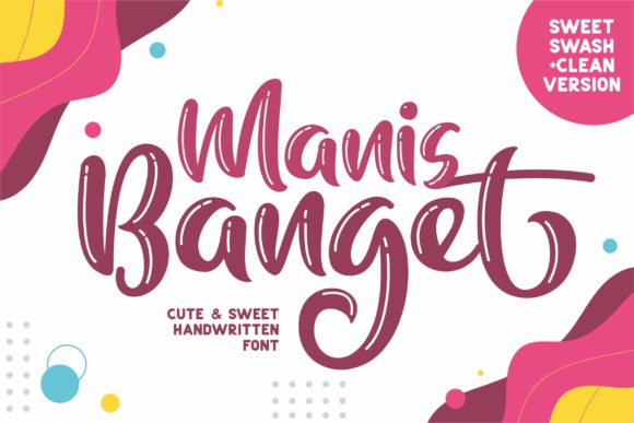 Manis Banget: A Playful Display Font for Web Projects